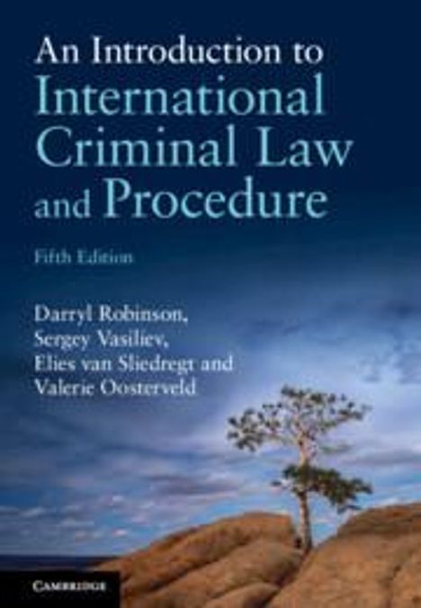 Darryl Robinson: An Introduction to International Criminal Law and Procedure, Buch