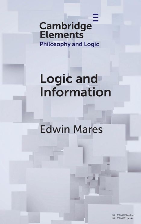 Edwin Mares: Logic and Information, Buch