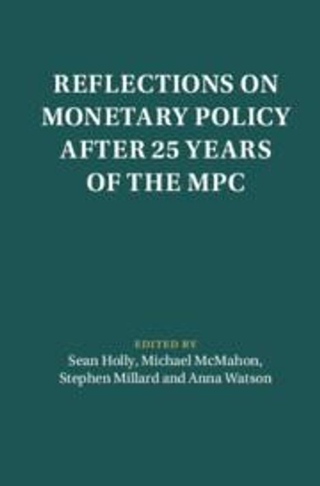 Reflections on Monetary Policy after 25 Years of the MPC, Buch