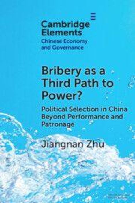 "Bribery as a Third Path to Power?" Text auf blauem Hintergrund mit Wasserillustration unten. Autor: Jiangnan Zhu.