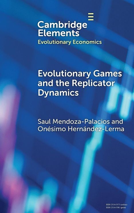 Saul Mendoza-Palacios: Evolutionary Games and the Replicator Dynamics, Buch
