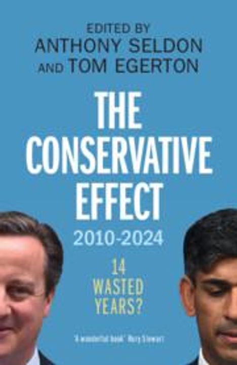 The Conservative Effect, 2010-2024, Buch