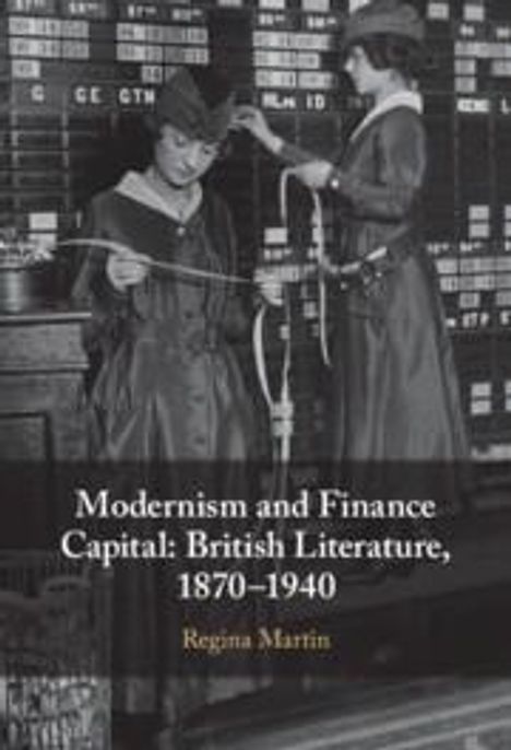 Regina Martin: Modernism and Finance Capital, Buch