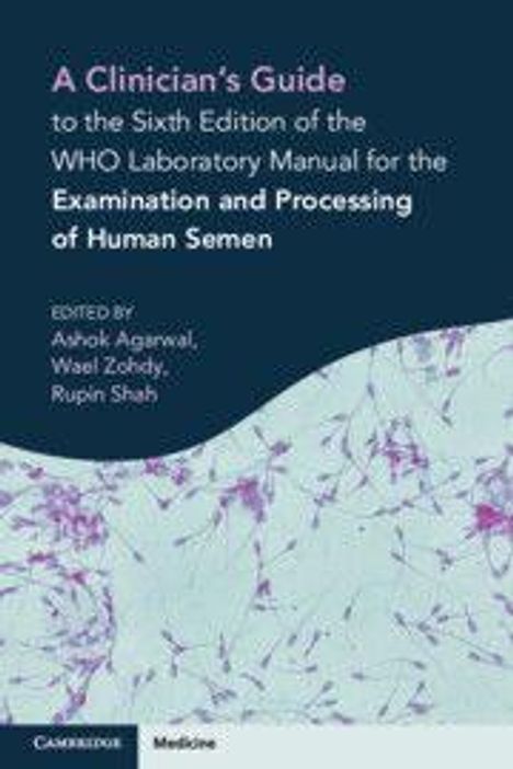 „A Clinician’s Guide… Human Semen“; Herausgeber: Ashok Agarwal, Wael Zohdy, Rupin Shah. Abstraktes Muster.
