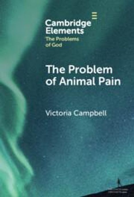Victoria Campbell: The Problem of Animal Pain, Buch