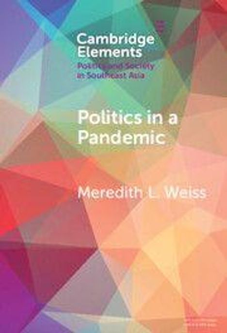 Meredith L. Weiss: Politics in a Pandemic, Buch