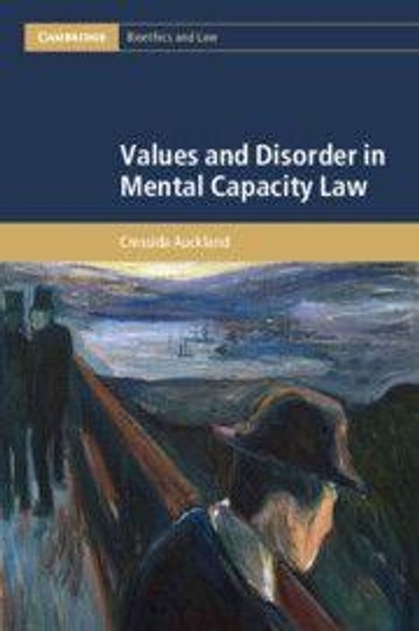 Cressida Auckland: Values and Disorder in Mental Capacity Law, Buch