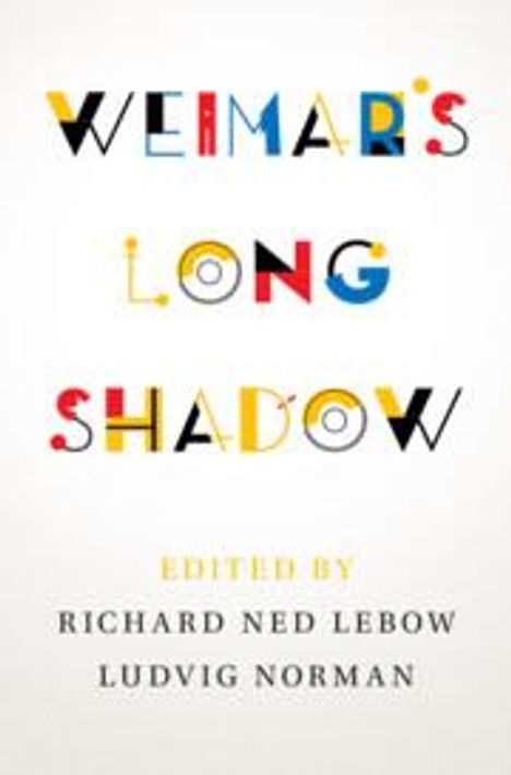 Weimar's Long Shadow, Buch