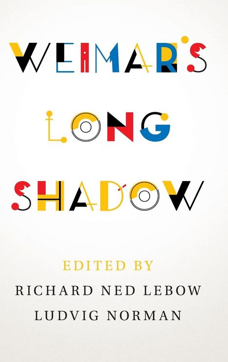 Weimar's Long Shadow, Buch