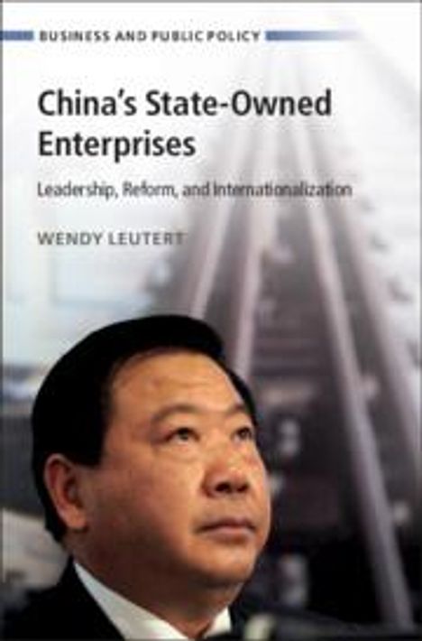 Wendy Leutert: China's State-Owned Enterprises, Buch