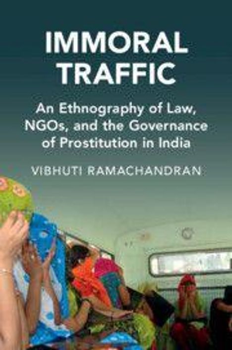 "IMMORAL TRAFFIC" oben, darunter Text über Gesetz, NGOs und Prostitution in Indien; Autor: Vibhuti Ramachandran. Unten: Frauen im Auto.