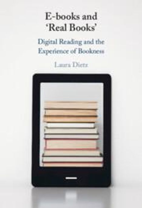 Laura Dietz: E-books and 'Real Books', Buch