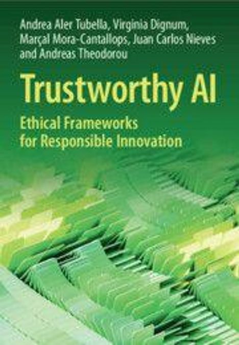 "Trustworthy AI: Ethical Frameworks for Responsible Innovation" von mehreren Autoren auf einem abstrakten grünen Hintergrund.