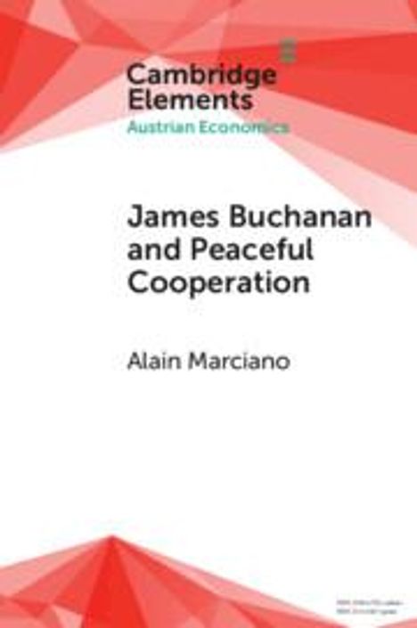 Alain Marciano: James Buchanan and Peaceful Cooperation, Buch