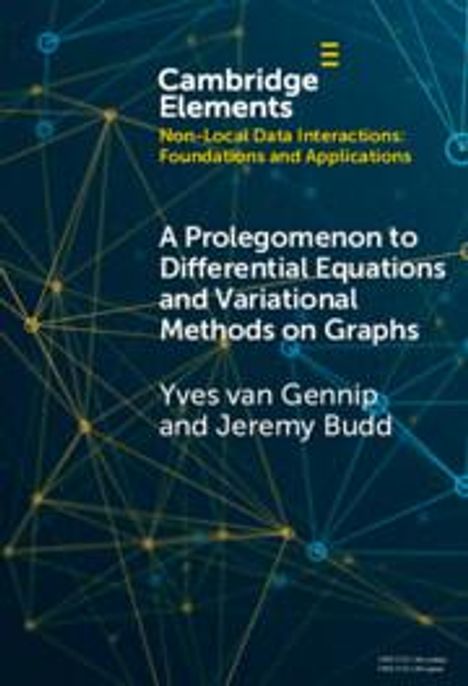 Jeremy Budd: A Prolegomenon to Differential Equations and Variational Methods on Graphs, Buch