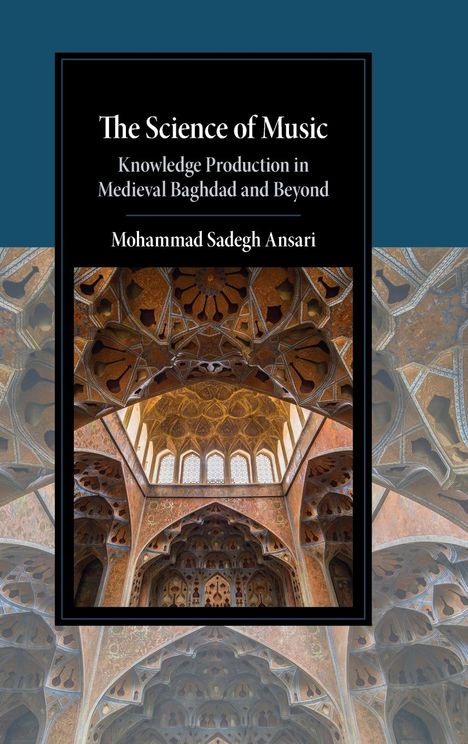 Mohammad Sadegh Ansari: The Science of Music, Buch