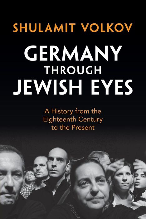 Shulamit Volkov: Germany through Jewish Eyes, Buch