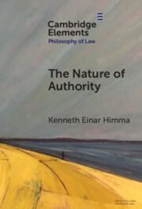 Kenneth Einar Himma: The Nature of Authority, Buch