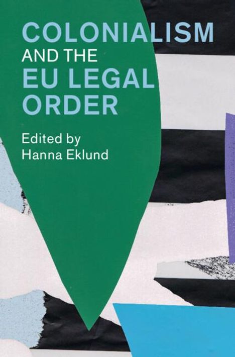 Colonialism and the EU Legal Order, Buch