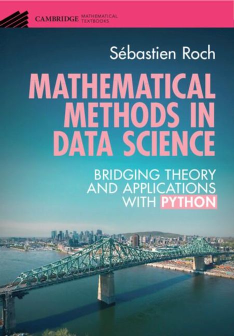 Sebastien Roch: Mathematical Methods in Data Science, Buch