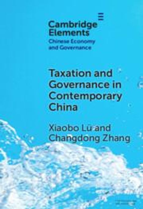 Xiaobo Lü: Taxation and Governance in Contemporary China, Buch