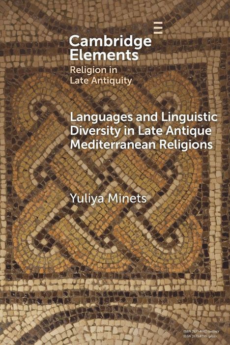 Titel: Languages and Linguistic Diversity in Late Antique Mediterranean Religions. Autor: Yuliya Minets. Muster aus Mosaik.