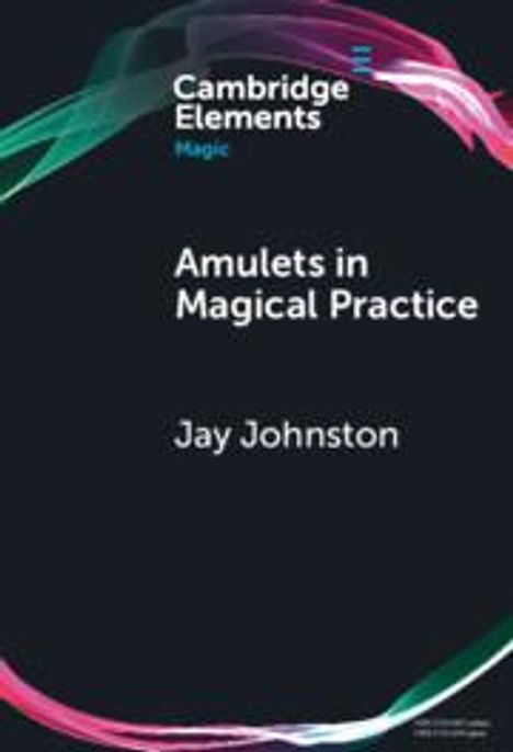 Jay Johnston: Amulets in Magical Practice, Buch