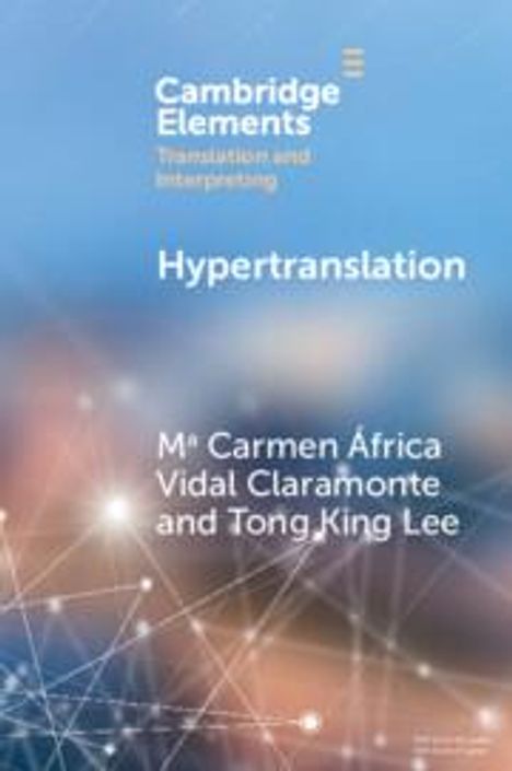 Mª Carmen Africa Vidal Claramonte: Hypertranslation, Buch