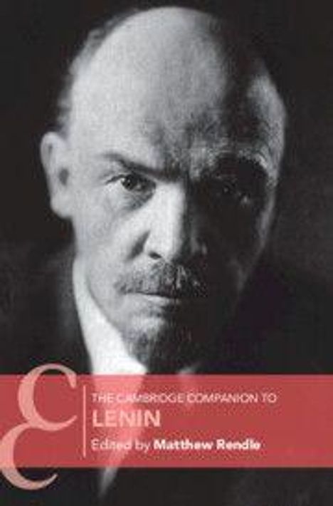 "The Cambridge Companion to Lenin, Edited by Matthew Rendle." Schwarz-Weiß-Porträt eines ernst blickenden Mannes mittleren Alters.