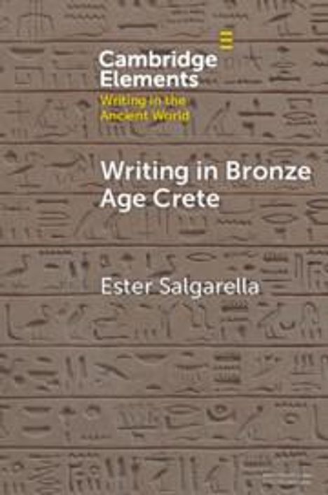 Ester Salgarella: Writing in Bronze Age Crete, Buch