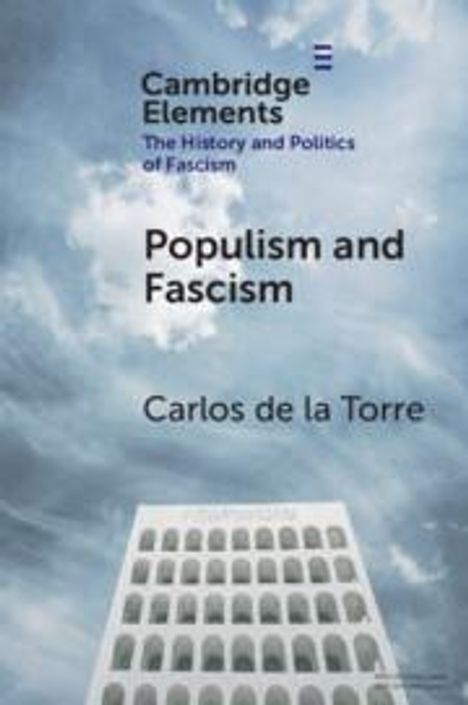 Carlos De La Torre: Populism and Fascism, Buch