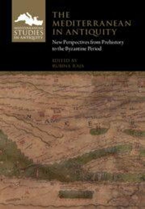 "The Mediterranean in Antiquity", neues Buch über prähistorische bis byzantinische Perspektiven, herausgegeben von Il paradigma.