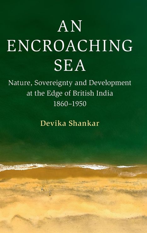 Devika Shankar: An Encroaching Sea, Buch