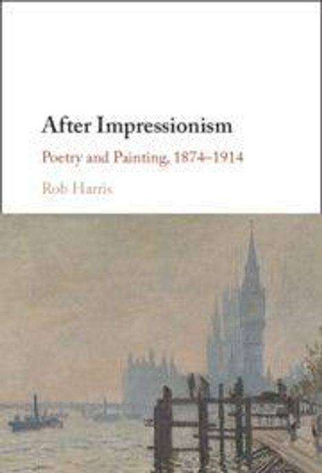 Rob Harris: After Impressionism, Buch