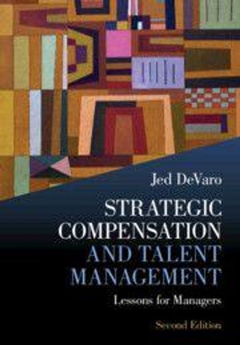 Jed Devaro: Strategic Compensation and Talent Management, Buch