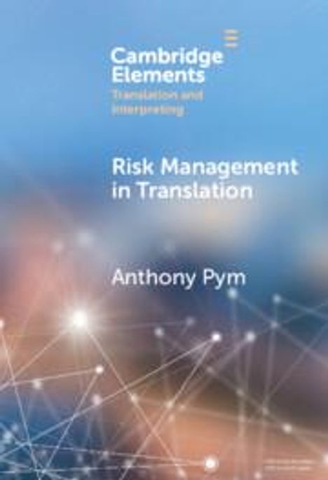 Anthony Pym: Risk Management in Translation, Buch