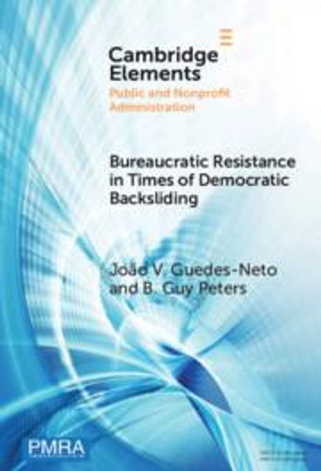 João V Guedes-Neto: Bureaucratic Resistance in Times of Democratic Backsliding, Buch