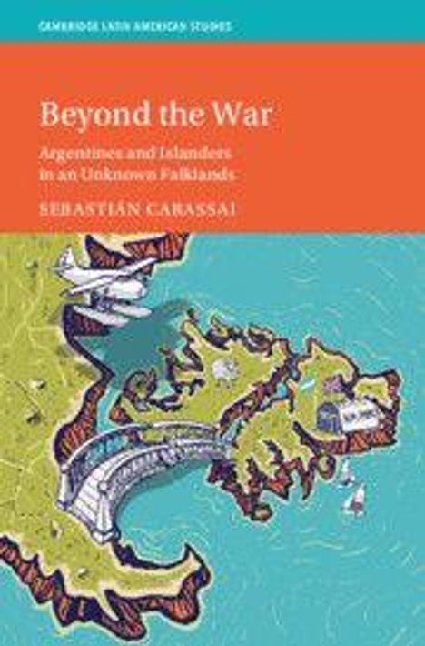"Beyond the War: Argentines and Islanders in an Unknown Falklands" von Sebastián Carassai. Illustration einer Landkarte.
