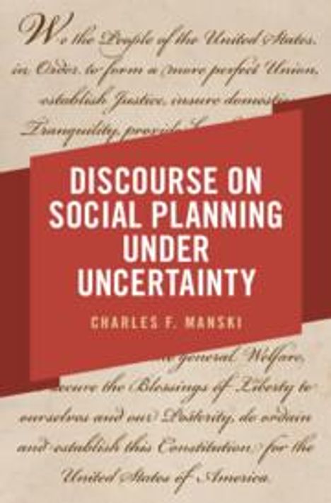 Charles F. Manski: Discourse on Social Planning under Uncertainty, Buch