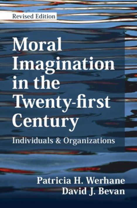 David J. Bevan: Moral Imagination in the Twenty-first Century, Buch