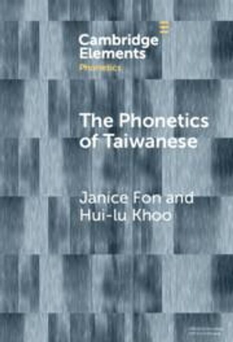 Janice Fon: The Phonetics of Taiwanese, Buch