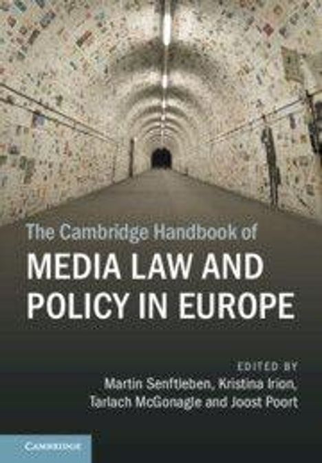 "The Cambridge Handbook of Media Law and Policy in Europe" erscheint über einem Foto eines langen Tunnels voller Poster.