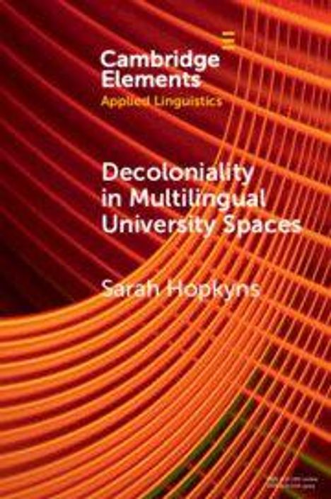 "Decoloniality in Multilingual University Spaces" von Sarah Hopkins. Hintergrund: Dynamische orange Linienmuster.