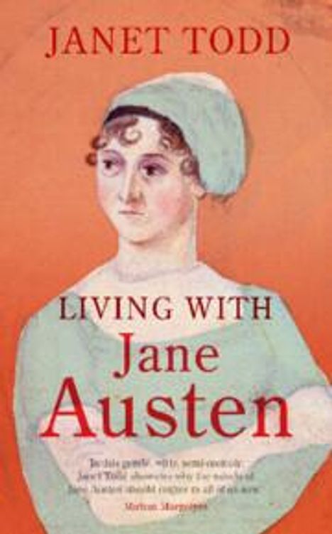 Janet Todd: Living with Jane Austen, Buch