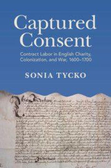"Captured Consent" und "Sonia Tycko" sind in weiß auf blau zu lesen. Darunter ein antikes Dokument als Illustration.