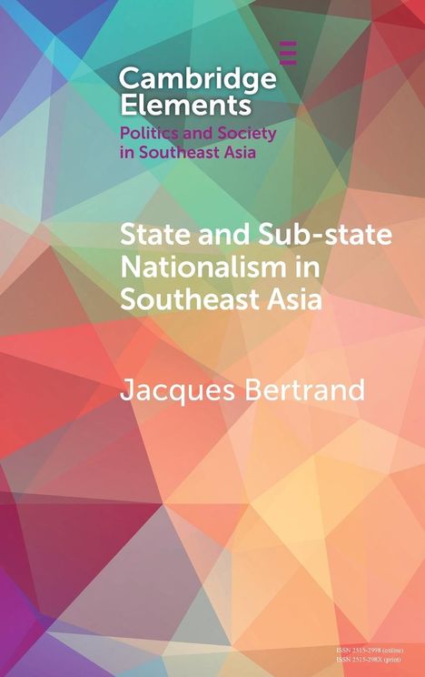 Jacques Bertrand: State and Sub-State Nationalism in Southeast Asia, Buch