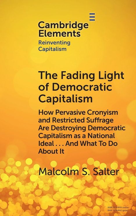 Malcolm S. Salter: The Fading Light of Democratic Capitalism, Buch