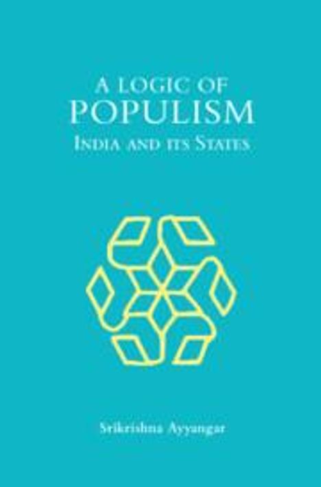 Srikrishna Ayyangar: A Logic of Populism, Buch