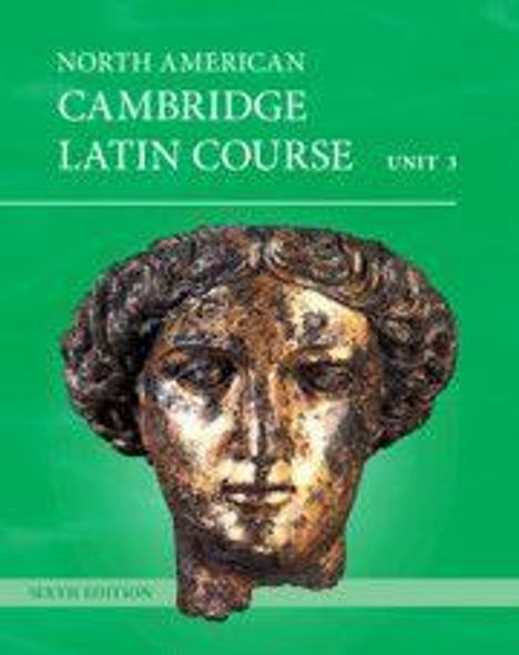 Text: "North American Cambridge Latin Course Unit 3." Darunter ein antikes, skulptiertes Gesicht auf grünem Hintergrund.