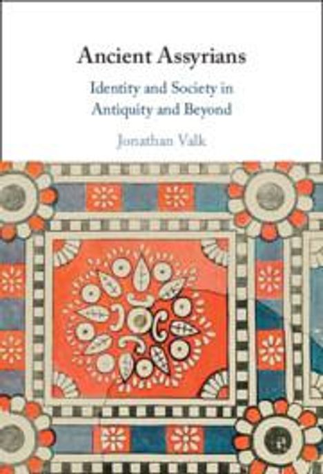 Jonathan Valk: Ancient Assyrians, Buch